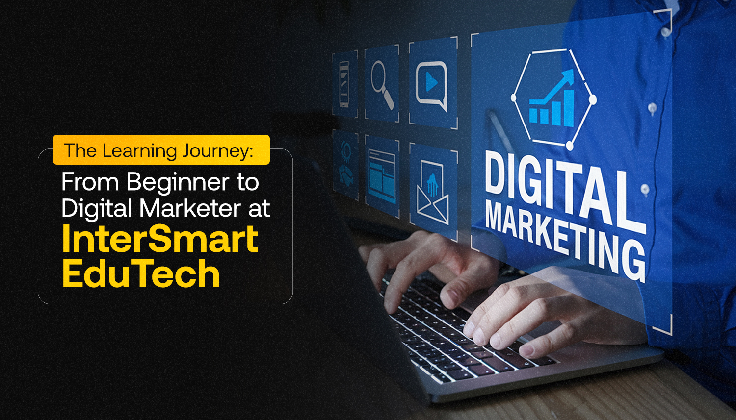 Person using laptop with digital marketing tools and analytics icons, illustrating the journey from beginner to digital marketer through training and skill development.